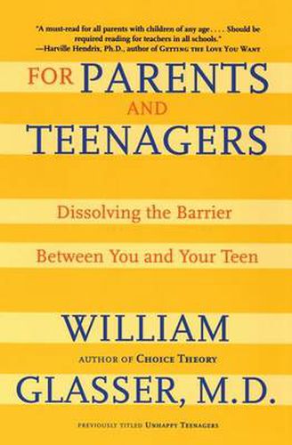 Cover image for For Parents and Teenagers: Dissolving the Barrier Between You and Your Teen