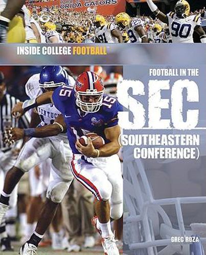 Cover image for Football in the SEC: Southeastern Conference