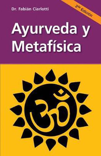 Cover image for Ayurveda Y Metafisica