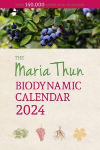 Cover image for Maria Thun Biodynamic Calendar 2024: 2024