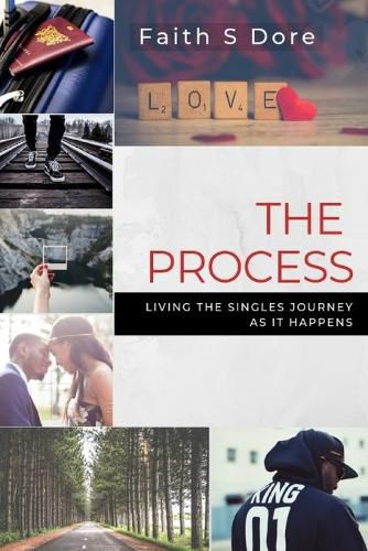 Cover image for The Process: Living The Singles Journey as it Happens