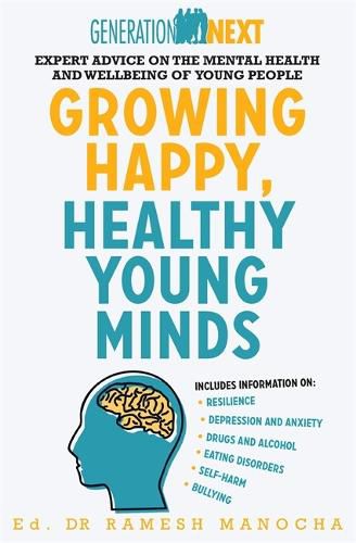Growing Happy, Healthy Young Minds: Generation Next