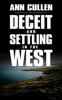 Cover image for Deceit and Settling in the West