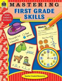 Cover image for Mastering First Grade Skills