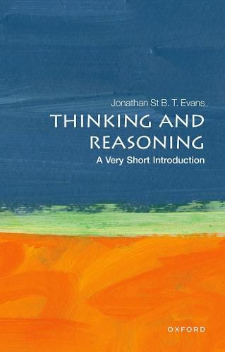 Cover image for Thinking and Reasoning: A Very Short Introduction