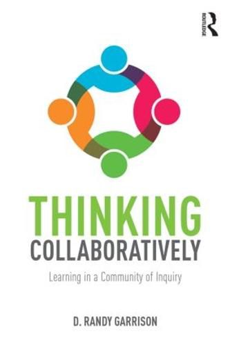 Cover image for Thinking Collaboratively: Learning in a Community of Inquiry