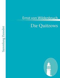Cover image for Die Quitzows: Schauspiel in vier Akten