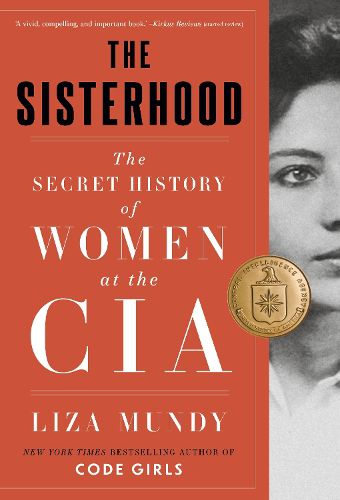 Sisterhood: The Untold Story of the Female Spies Who Tracked Osama Bin Laden and Brought Al-Qaeda to Justice