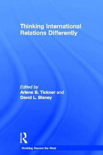 Cover image for Thinking International Relations Differently