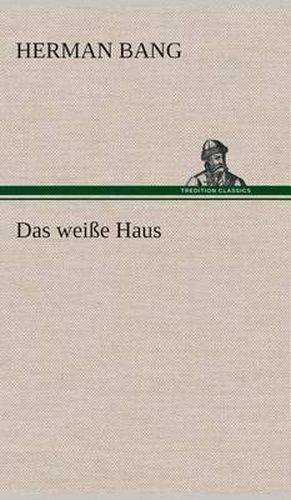 Das weisse Haus