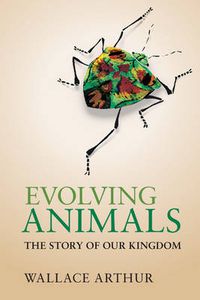 Cover image for Evolving Animals: The Story of our Kingdom