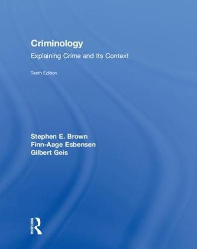 Cover image for Criminology: Explaining Crime and Its Context