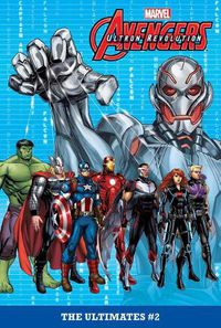 Cover image for Avengers Ultron Revolution 2: The Ultimates