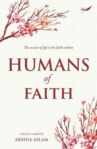 Cover image for Humans of Faith: The nectar of life is the faith within