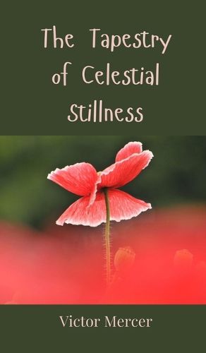 Cover image for The Tapestry of Celestial Stillness