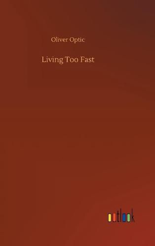 Cover image for Living Too Fast
