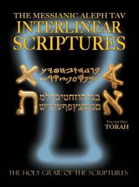 Cover image for Messianic Aleph Tav Interlinear Scriptures Volume One the Torah, Paleo and Modern Hebrew-Phonetic Translation-English, Bold Black Edition Study Bible