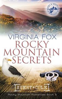 Cover image for Rocky Mountain Secrets (Rocky Mountain Romances, Book 5)