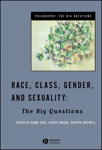 Cover image for Race, Class, Gender and Sexuality: The Philosophical Questions