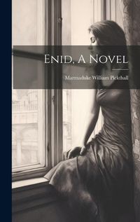 Cover image for Enid, A Novel