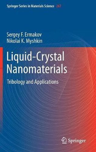 Cover image for Liquid-Crystal Nanomaterials: Tribology and Applications
