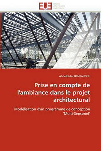Cover image for Prise En Compte de L'Ambiance Dans Le Projet Architectural