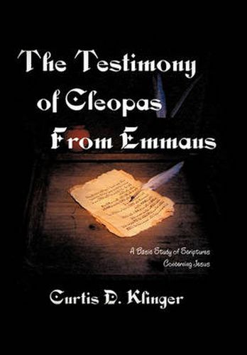 Cover image for THE Testimony of Cleopas from Emmaus: A Basic Study of Scripture Concerning Jesus