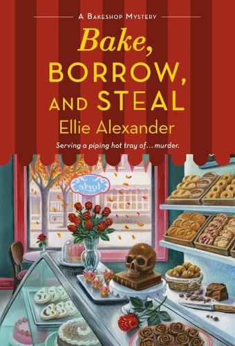 Bake, Borrow, and Steal: A Bakeshop Mystery