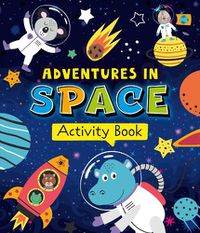Cover image for Adventures in Space Activity Book