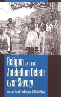 Cover image for Religion and the Antebellum Debate Over Slavery