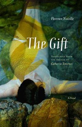 The Gift: A Novel