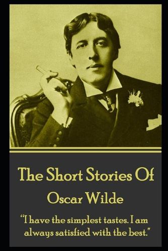 Cover image for The Short Stories Of Oscar Wilde