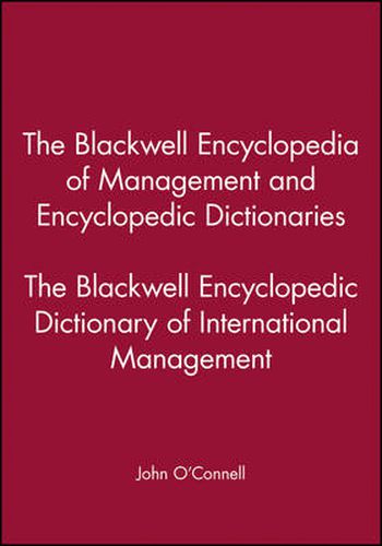 The Blackwell Encyclopedic Dictionary of International Management