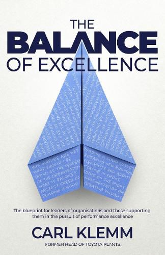 Cover image for The Balance of Excellence: The blueprint for leaders of organisations and those supporting them in the pursuit of performance excellence