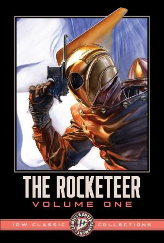 Cover image for The Rocketeer: Thrills, Spills, and Chills--IDW Classic Collections