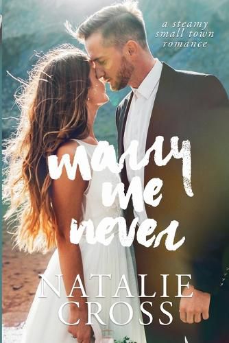 Marry Me Never