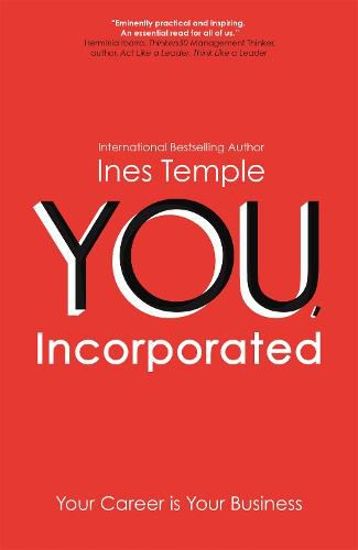 Cover image for YOU, Incorporated: Your Career is Your Business