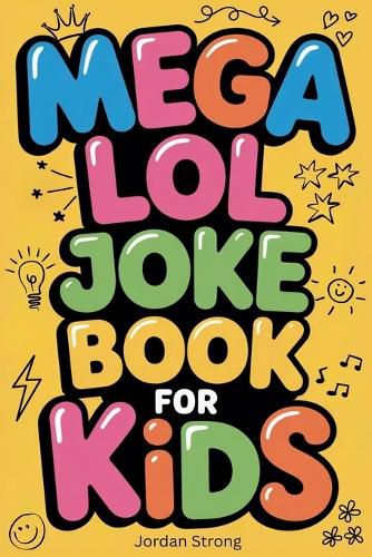 Cover image for Mega LOL Joke Book for Kids