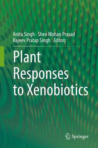 Cover image for Plant Responses to Xenobiotics