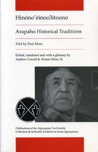 Cover image for Arapaho Historical Traditions: Hinono'einoo3itoono