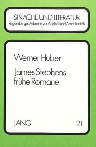 Cover image for James Stephens' Fruehe Romane: Rezeption - Text - Intention