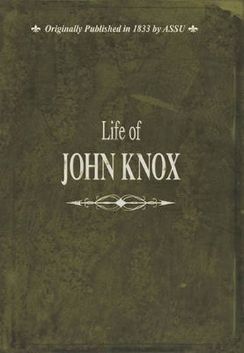 Cover image for Life of John Knox