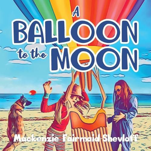 Cover image for A Balloon to the Moon