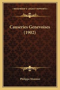 Cover image for Causeries Genevoises (1902)