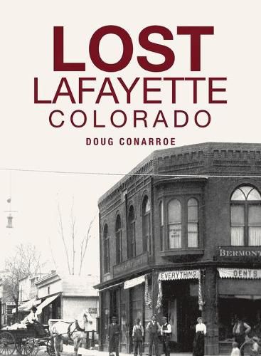 Cover image for Lost Lafayette, Colorado