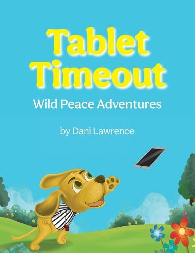 Cover image for Tablet Timeout