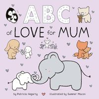 Cover image for ABC of Love for Mum