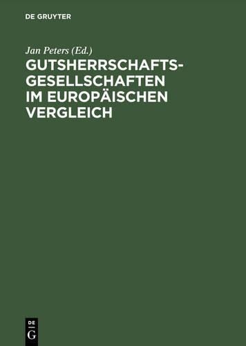Cover image for Gutsherrschaftsgesellschaften Im Europaischen Vergleich