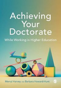 Cover image for Achieving Your Doctorate While Working in Higher Education