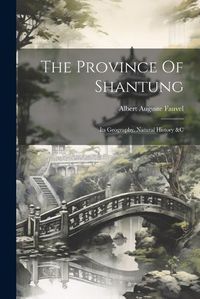 Cover image for The Province Of Shantung